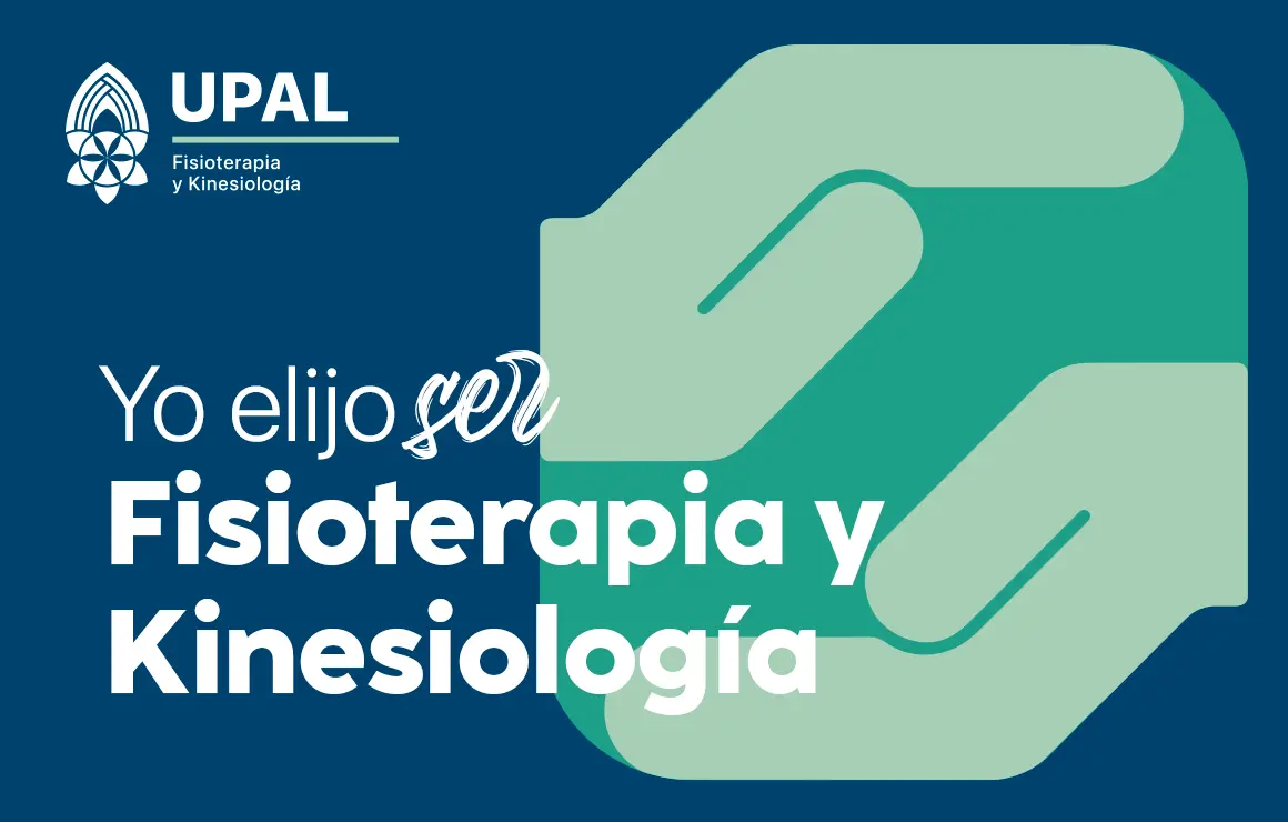 Yo elijo ser Fisioterapia y Kinesiología